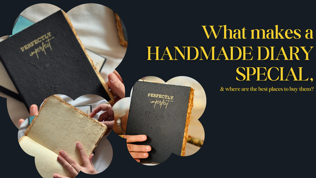 What makes a handmade diary special, and where are the best places to buy them?