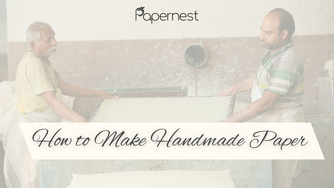 How to Make Handmade Paper: A Step-by-Step Guide