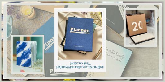 How to Sell Handmade Products Online